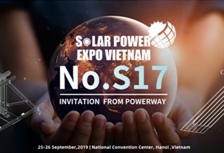 Meet Powerway At Booth S17  Of  Vietnam Solar Power Expo 2019